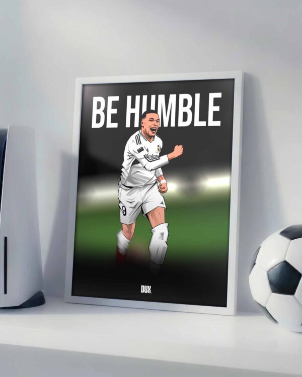 Kylian Mbappe (Be Humble) - Framed Football Poster